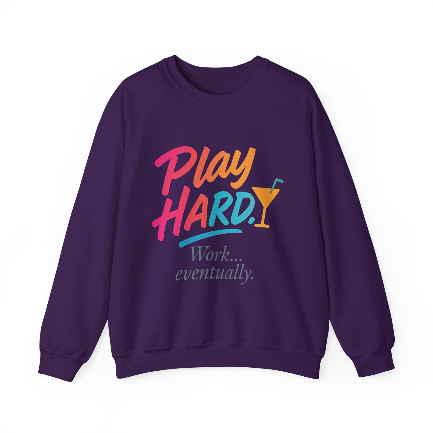 Play Hard Work Eventually Sweatshirt, Funny Cocktail Graphic Tee, Womens Party Sweatshirt, Relaxed Vacation Top, Cozy Style