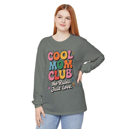 Cool Mom Club Long Sleeve T-Shirt, Funny Mom Tee, Gift for Moms, Mother's Day Gift, No Rules Just Love Quote Tee