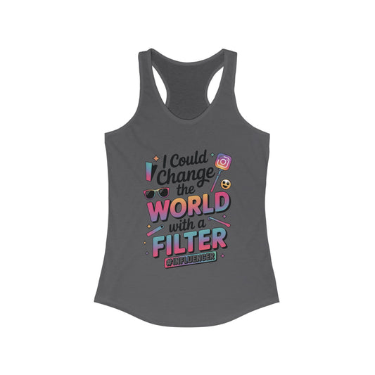 Women's Ideal Racerback Tank, Womens Influencer Tank Top, Funny Social Media Graphic Tank, Cute Trendy Top