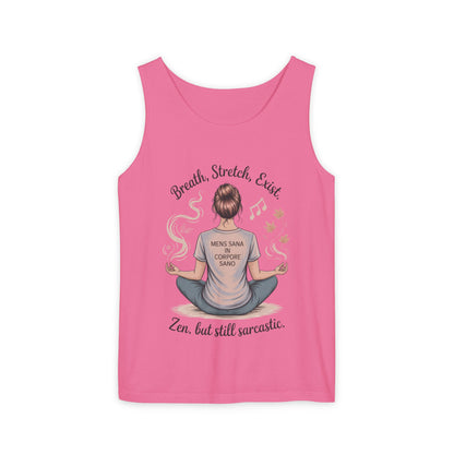 Zen Sarcastic Tank Top, Unisex Meditation Shirt, Breath Stretch Exist Tee, Yoga Apparel, Gift for Mindfulness Lovers