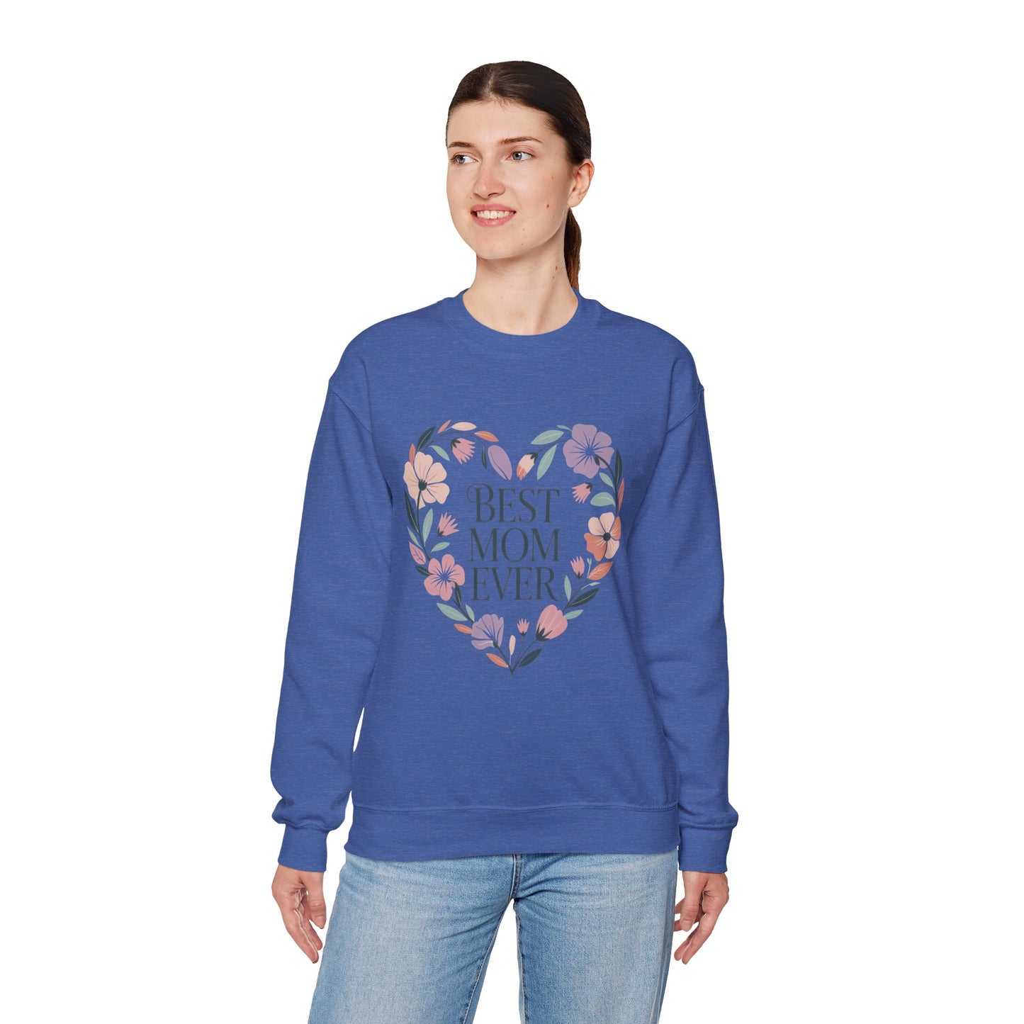 Best Mom Ever Sweatshirt - Perfect Gift for Mother's Day, Cozy Crewneck, Floral Design, Women's Gift, New Mom Gift
