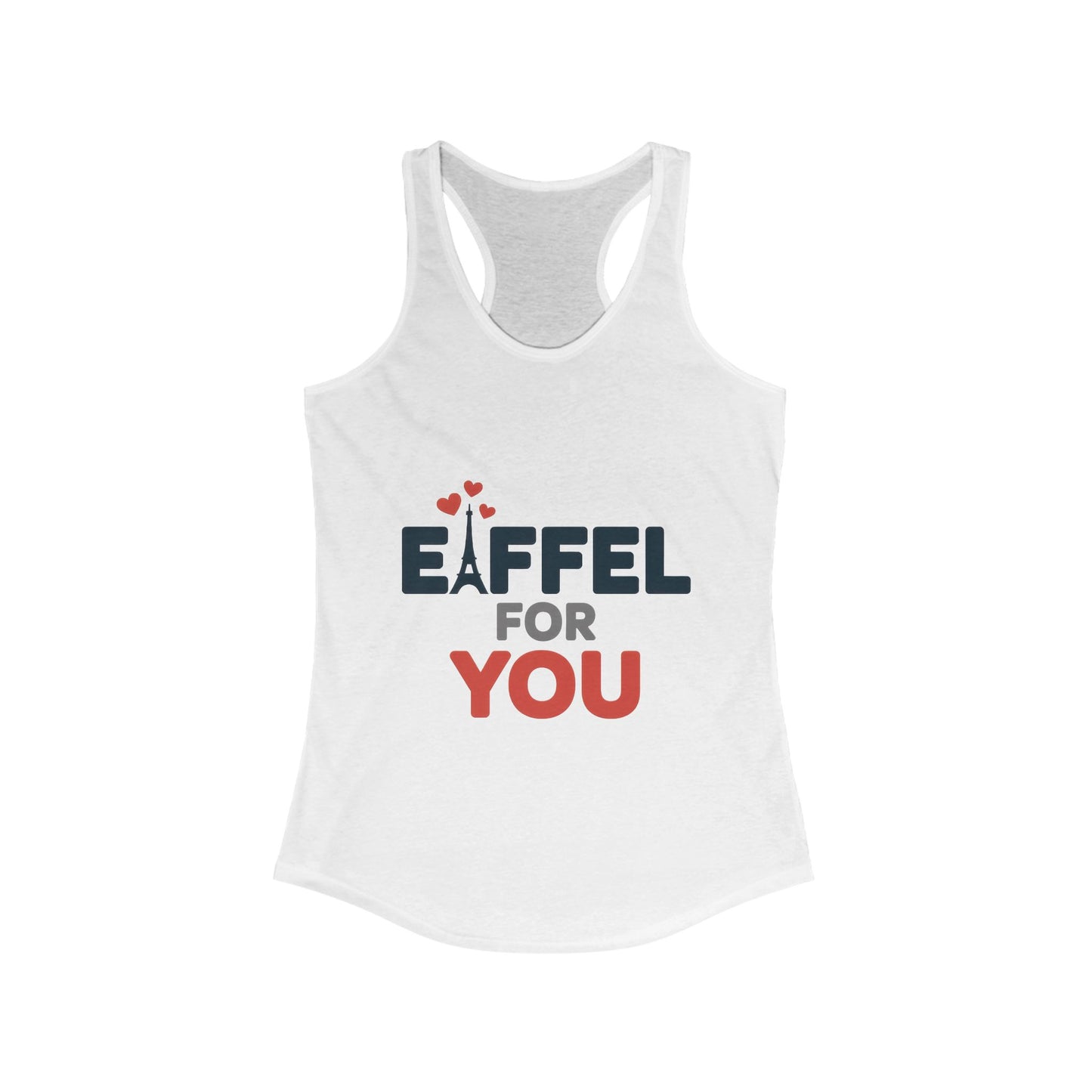 Women's Ideal Racerback Tank, Eiffel For You Romantic Paris Womens Tank Top, Love Tank