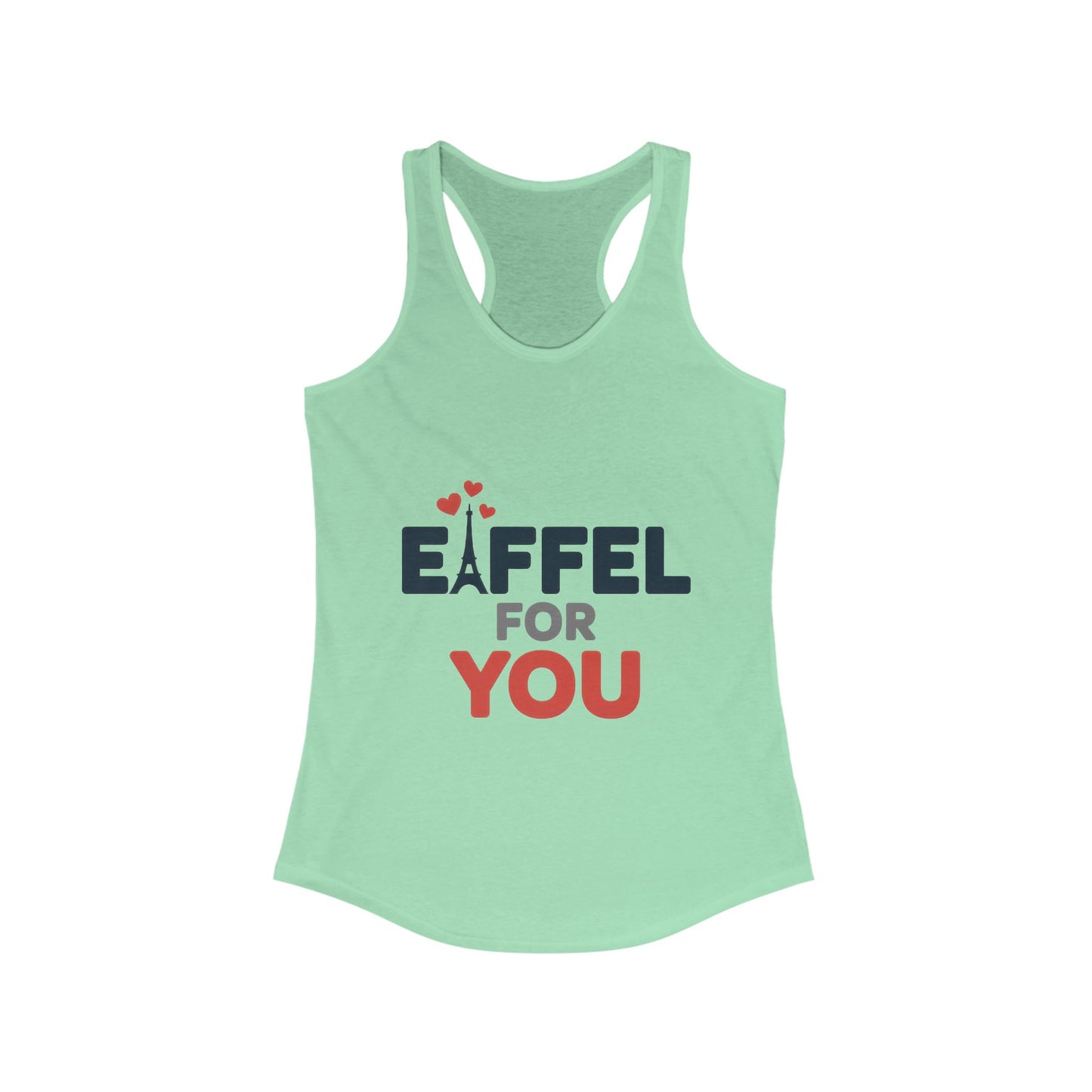 Women's Ideal Racerback Tank, Eiffel For You Romantic Paris Womens Tank Top, Love Tank