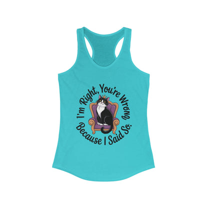 Funny Cat Queen Tank Top, Sassy Cat Graphic Tee for Women, Cat Mom Humor Tee Gift, Funny Graphic T-Shirt, I'm Right, You're Wrong Tee
