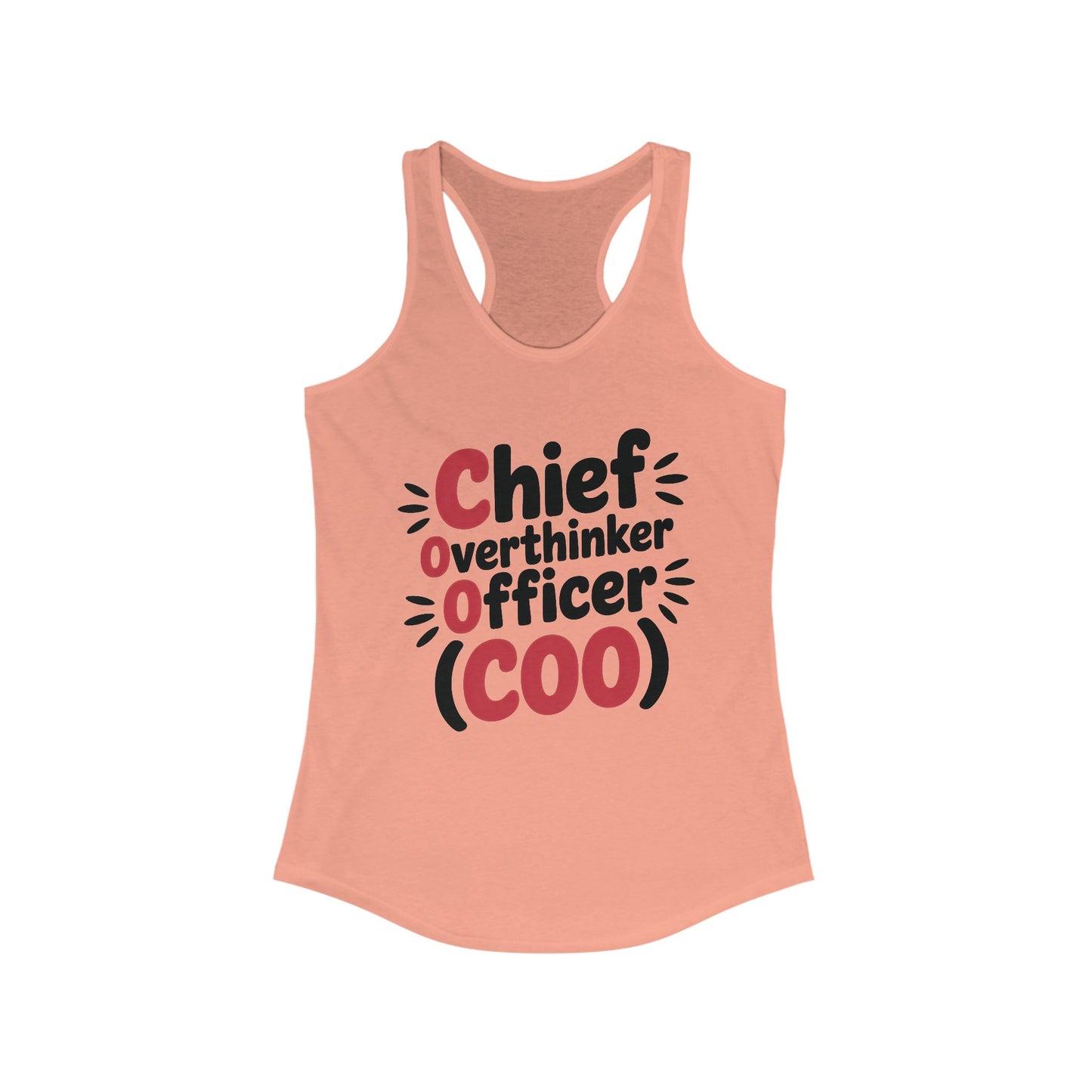 Women's Ideal Racerback Tank, Chief Overthinker Officer Tank Top, COO Funny Graphic Office Humor Summer Shirt