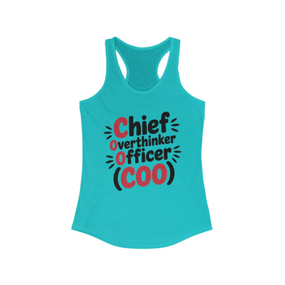 Women's Ideal Racerback Tank, Chief Overthinker Officer Tank Top, COO Funny Graphic Office Humor Summer Shirt