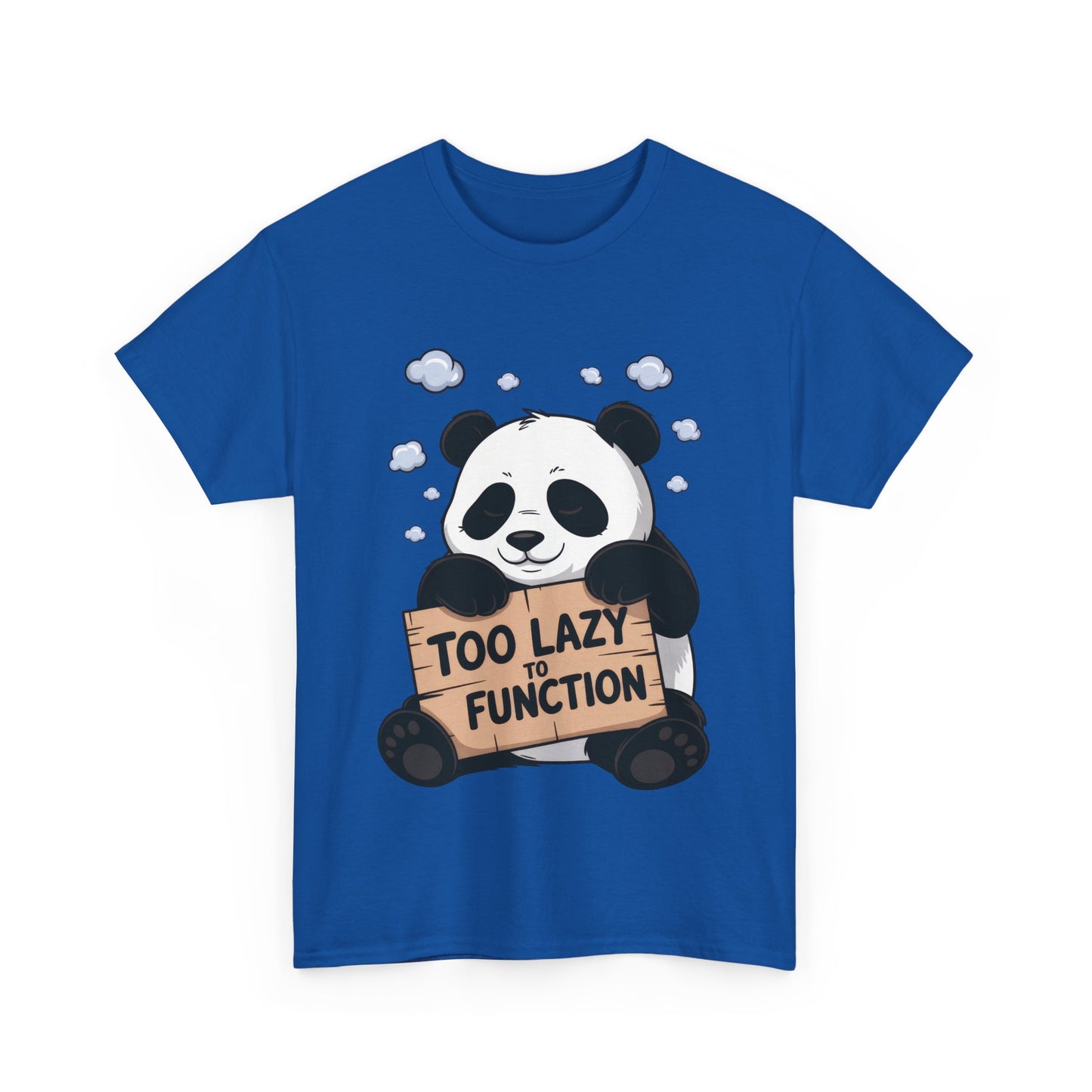 Too Lazy to Function Panda Tee, Unisex Cotton T-Shirt, Funny Shirt, Casual Wear, Gift for Sloth Lovers, Relaxed Vibe