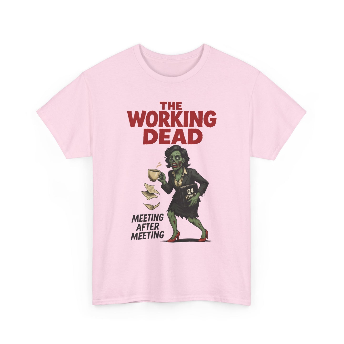 The Working Dead Women's Zombie Funny Office T-Shirt, Meeting Humor Tee, Zombie Work Top, Halloween Work Tee