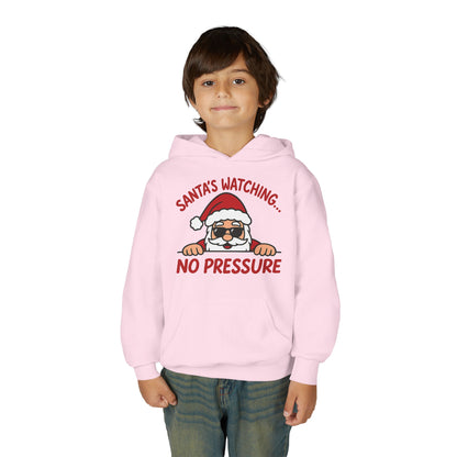 Santa's Watching No Pressure Kids Christmas Hoodie, Funny Holiday Sweatshirt for Youth