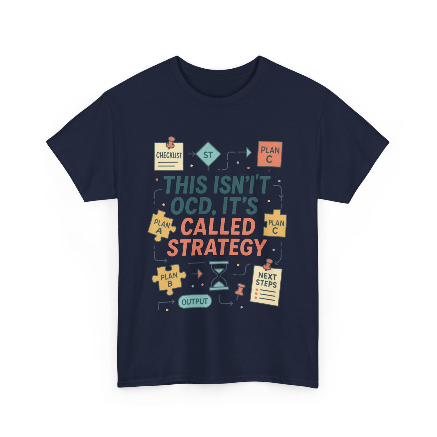 Funny Womens Strategy T-Shirt, This Isnt OCD Its Called Strategy, Planner Girl Gift Tee, Gift for Strategists, Office Humor Top