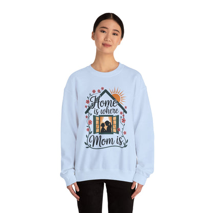 Home Is Where Mom Is Sweatshirt, Mother's Day Cotton Sweatshirt, Cute Family Gift for Mom, Sentimental Mom Gift, mother's day Gift