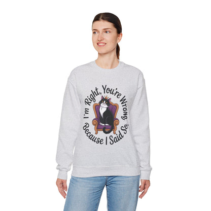 Cat Queen Womens Crewneck Sweatshirt for Cat Lovers, Cat Mom Humor Sweatshirt, Sassy Cat Graphic Sweatshirt, Im Right Tee Sweatshirt