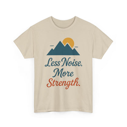 Mens Less Noise More Strength Mountain T-Shirt, Motivational Gym Hiking Tee