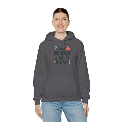 Funny Womens Hoodie, I Have No Idea What Im Doing, Chaotic Mood Sarcastic Sweatshirt for Her, Humor Hoodie, Cute Chaos Hoodie for Her
