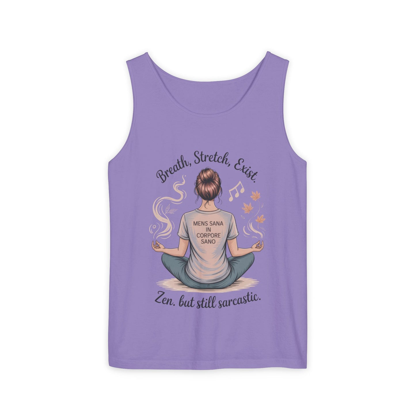 Zen Sarcastic Tank Top, Unisex Meditation Shirt, Breath Stretch Exist Tee, Yoga Apparel, Gift for Mindfulness Lovers