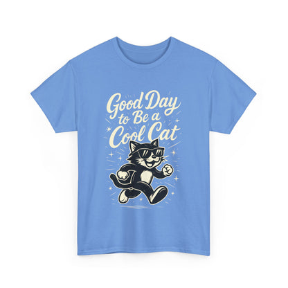 Good Day to Be a Cool Cat Womens Shirt - Funny Retro Kitty Graphic Tee for Women - Cute Cat Lover Gift, Fun T-Shirt, Unique Everyday Wear