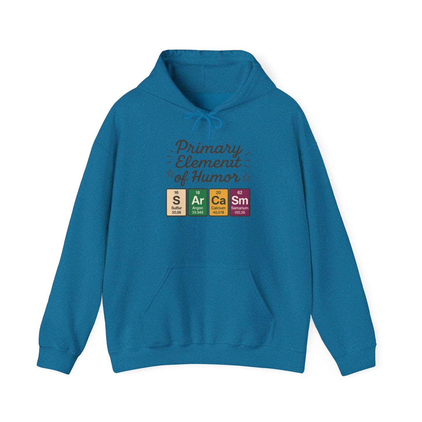 Sarcasm Hoodie for Women, Funny Chemistry Hoodie, Primary Element of Humor Science Sweatshirt, Nerdy Gift for Her