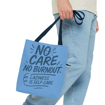 Laziness is Self-Care Funny Quote Bag, Oversized Reusable Canvas Shopping Tote, Sarcastic Self-Care Gift, Weekend Getaway, Everyday Use