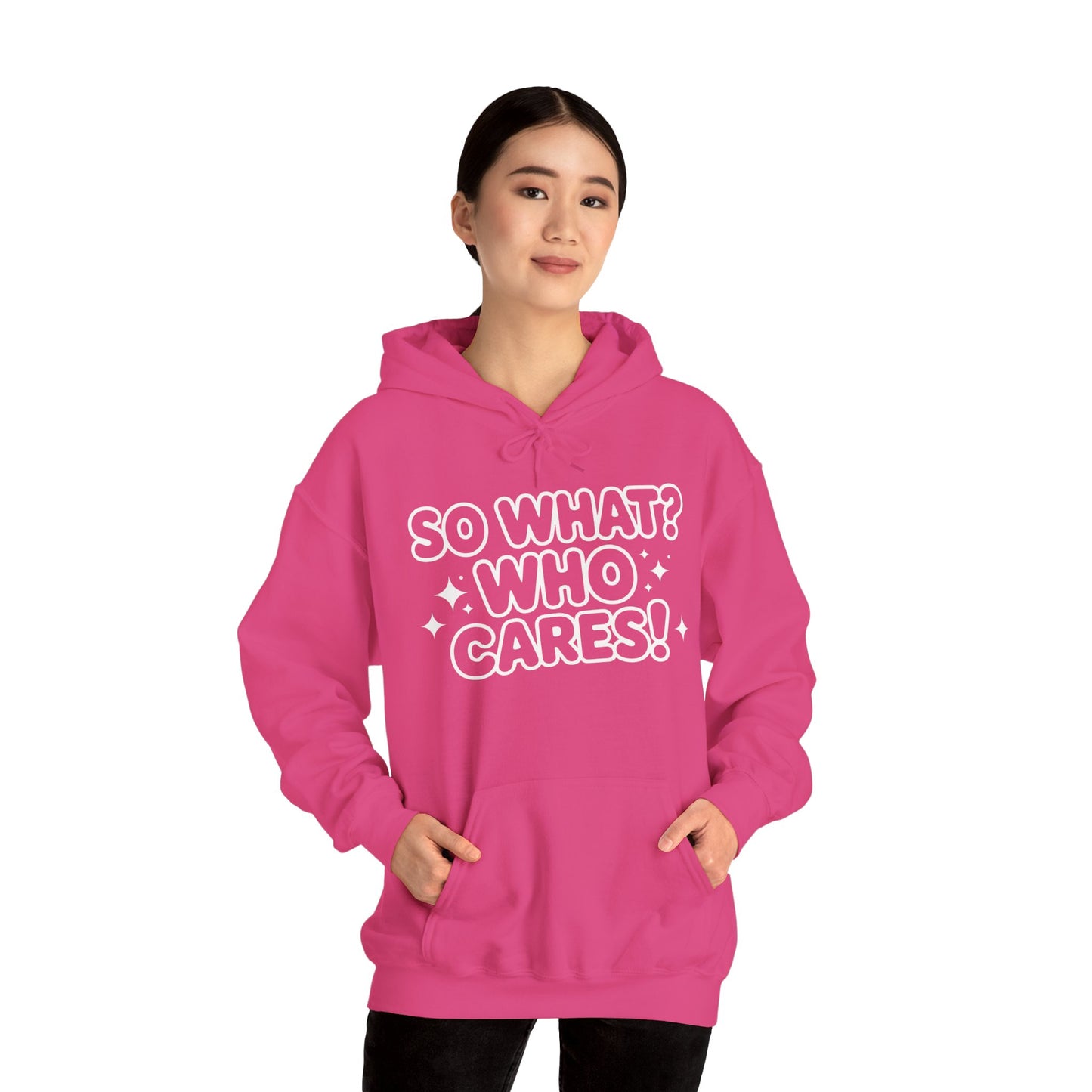 Trendy Womens Hoodie with 'So What? Who Cares!' Print, Casual Wear for Confident Souls, Funny Typography Hoodie, Sassy Graphic Sweater