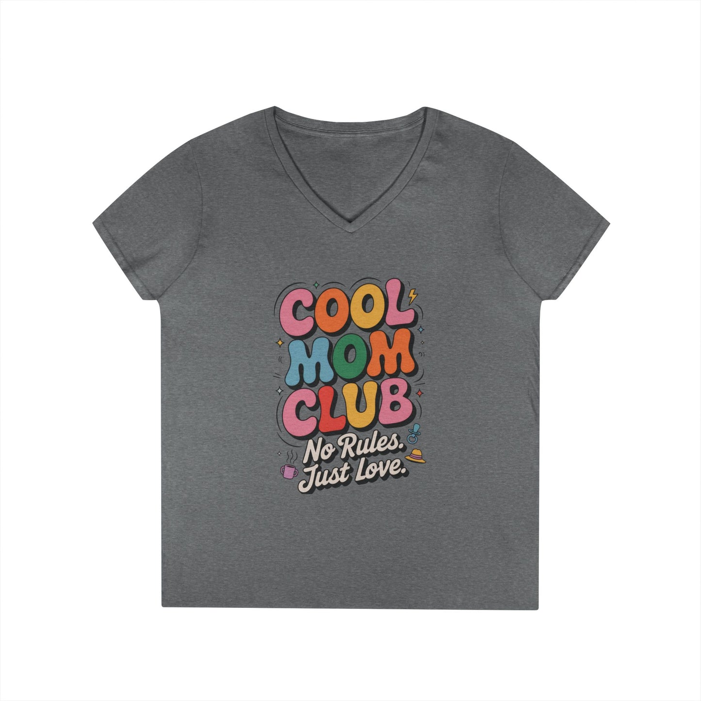 Cool Mom Club V-Neck T-Shirt, Fun Mom Shirt, Gift for Moms, Casual Graphic Tee, Mother's Day Gift, No Rules Just Love
