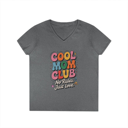 Cool Mom Club V-Neck T-Shirt, Fun Mom Shirt, Gift for Moms, Casual Graphic Tee, Mother's Day Gift, No Rules Just Love