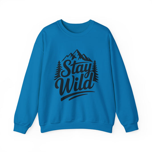 Stay Wild Unisex Crewneck Sweatshirt, Cozy Casual Wear for Adventurers, for Nature Lovers, Mountain Nature Unisex Crewneck Sweatshirt
