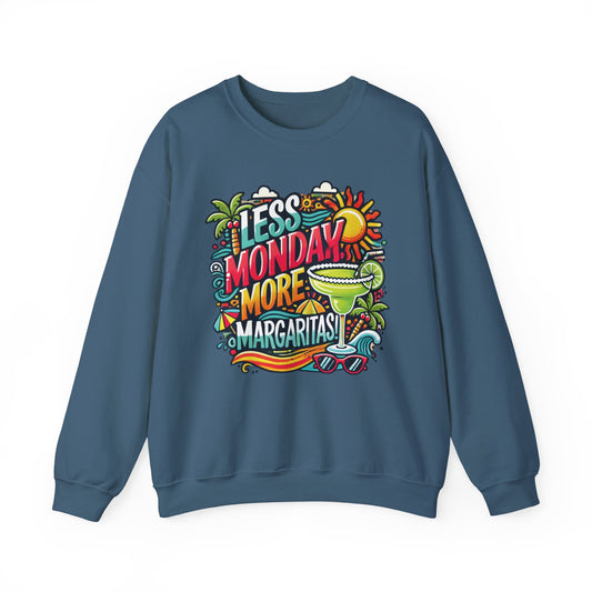Less Monday More Margaritas Crewneck Sweatshirt, Funny Summer Unisex Beach Vibes Pullover, Fun Unisex Crewneck, Summer Parties Sweatshirt