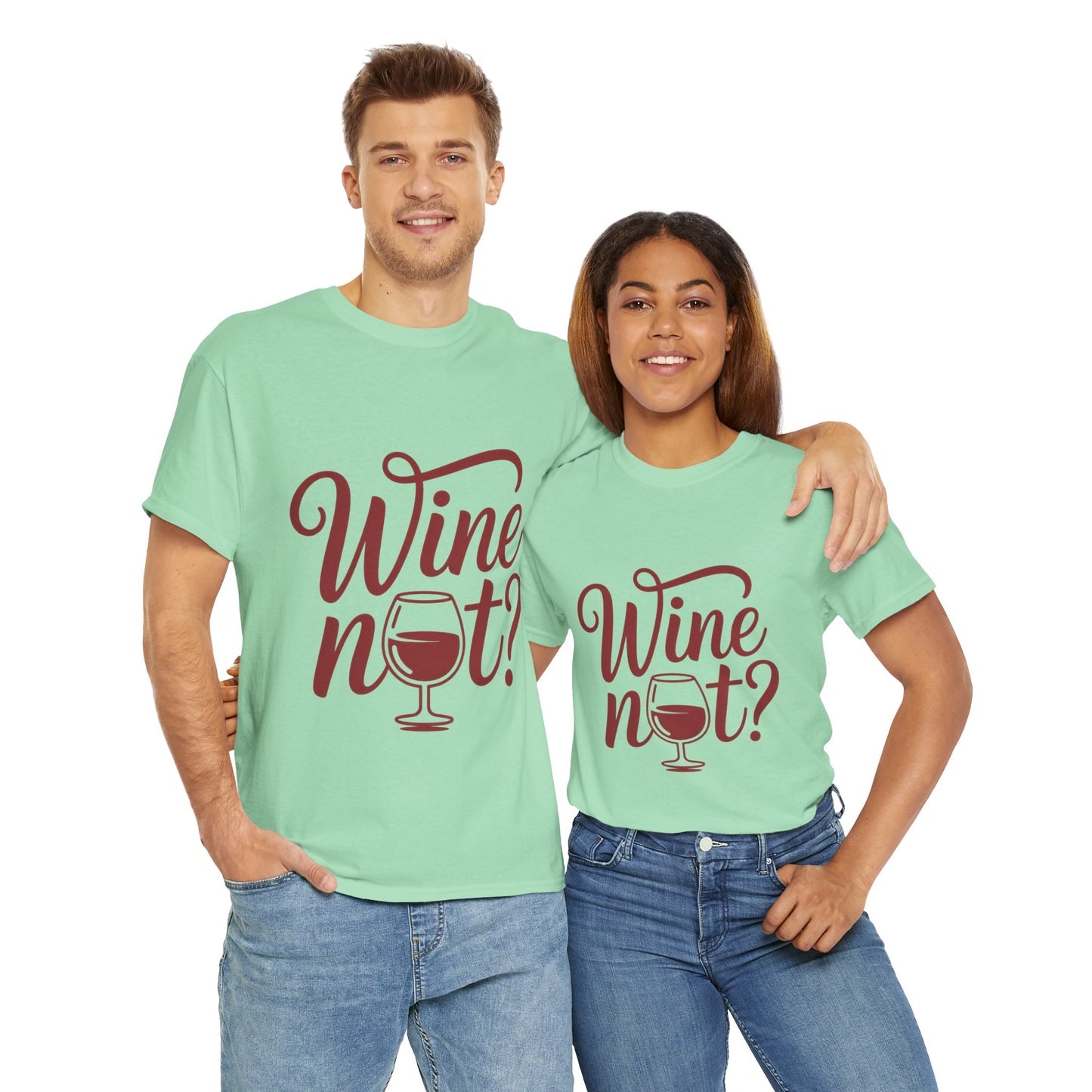 Funny Wine Lover Shirt, Wine Not Graphic Tee, Unisex Heavy Cotton T-Shirt,  Pun Shirt for Wine Drinkers & Party Vibes, Gift for Wine-tasting