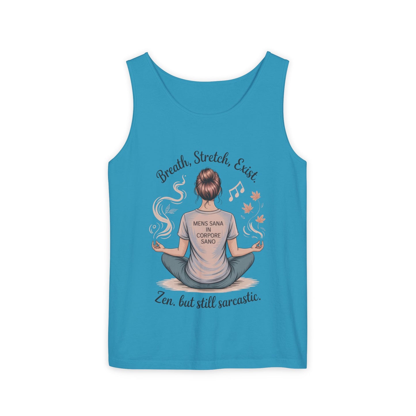 Zen Sarcastic Tank Top, Unisex Meditation Shirt, Breath Stretch Exist Tee, Yoga Apparel, Gift for Mindfulness Lovers