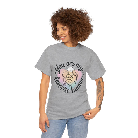 You Are My Favorite Human T-Shirt, Cute Mother and Child Shirt, Gift for Mom or Baby Shower, Mother's Day Gift