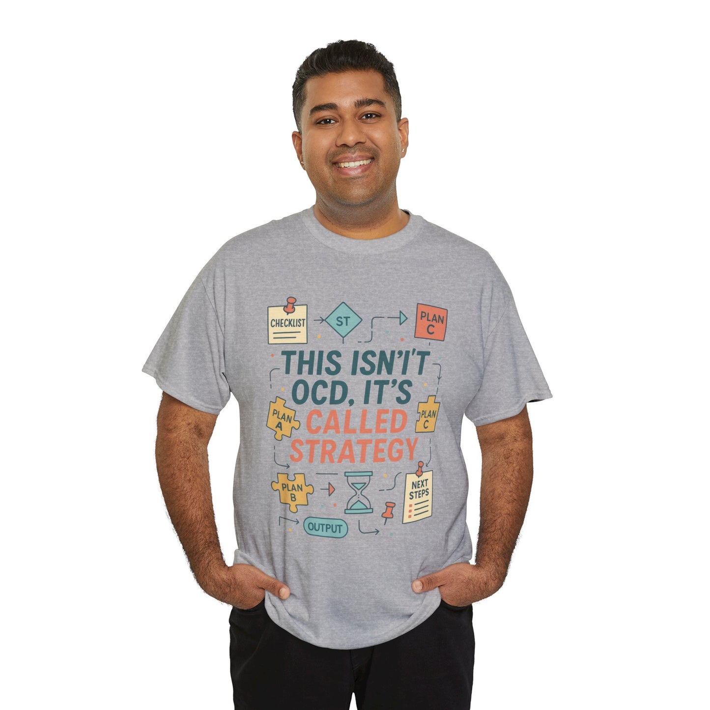 Funny Mens Strategy T-Shirt, This Isnt OCD Its Called Strategy , Planner Humor Tee for Him, OCD Joke Shirt, Gift for Strategists