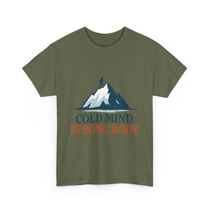 Cold Mind Strong Body Mens T-Shirt, Nordic Minimalist Mountain Hiking Tee