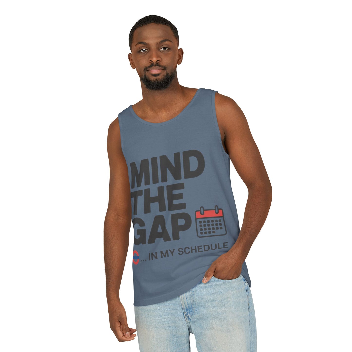 Funny Men's Tank Top, Mind The Gap in My Schedule, London Tube Inspired Office Humor Shirt