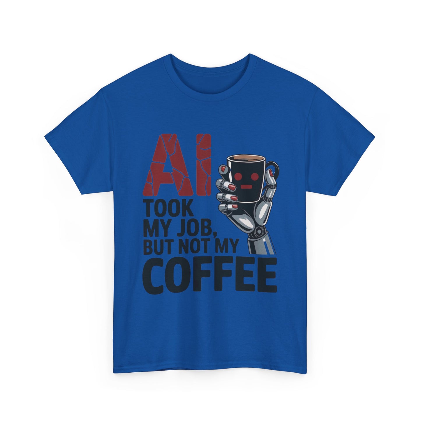 Women's AI Coffee T-Shirt, Funny Robot Job Humor Tee, Geek Sarcastic Gift for Her, Sarcastic Work Shirt, Career Humor