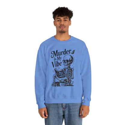Murder is My Vibe Crewneck Sweatshirt, Cozy Gift for Halloween, Unique Sweatshirt, Skull Graphic, Fall Fashion, Unisex Pullover