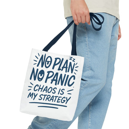 Funny Quote Tote Bag, Reusable Grocery Bag, Gift for Students, Beach Tote, Everyday Tote, Chaos Strategy Bag, Unique Shopping Bag