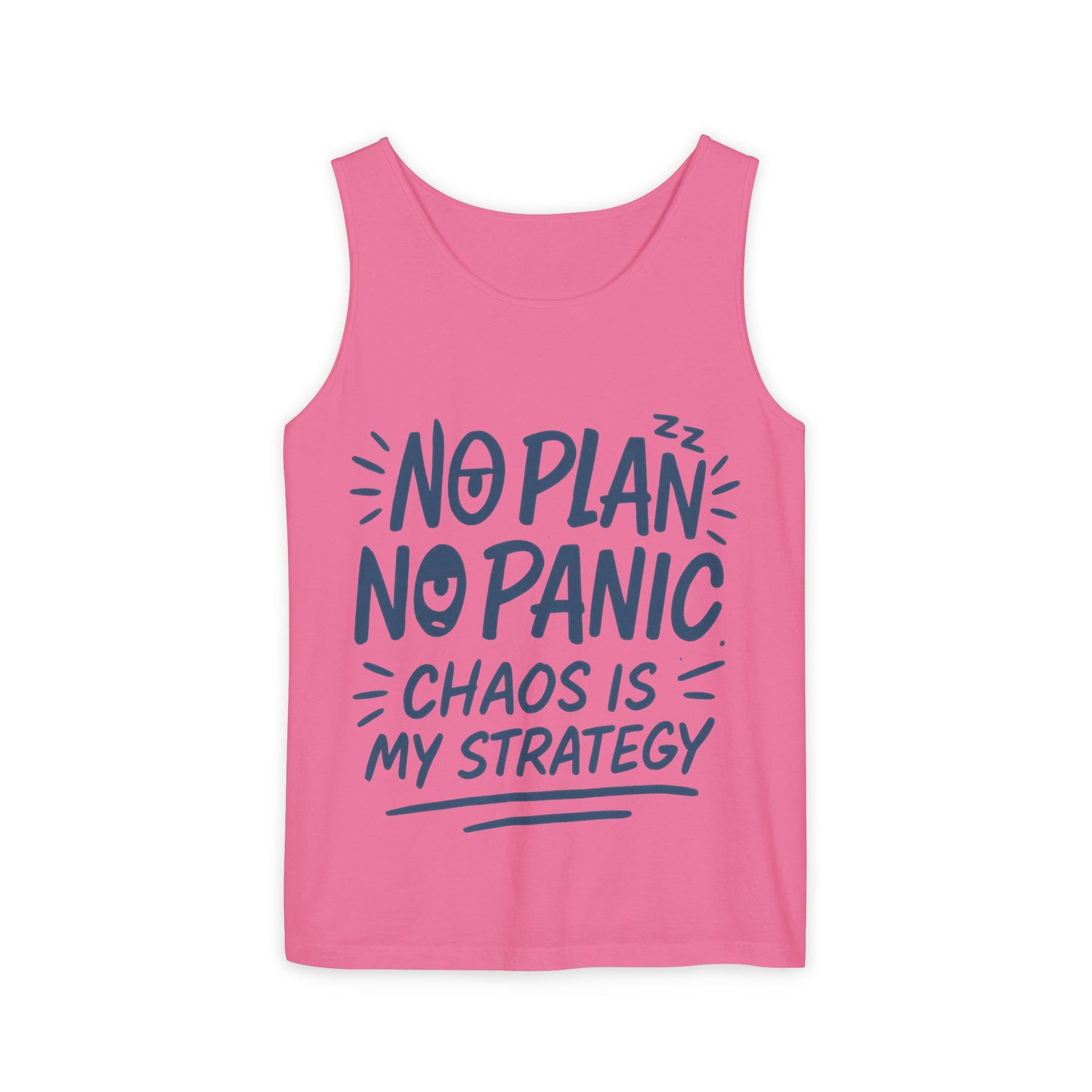 Funny Women's Tank, Chaos Strategy T-Shirt, No Plan No Panic Quote Shirt, Cute Tee for Women, Humorous Gift Idea, Casual Relaxed Fit Top