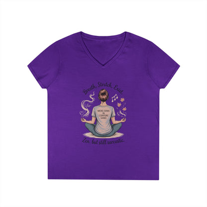 Zen but Still Sarcastic Ladies' V-Neck T-Shirt, Perfect for Yoga, Casual Wear, Mindfulness, Gift Yoga Lovers, Funny Meditation Top
