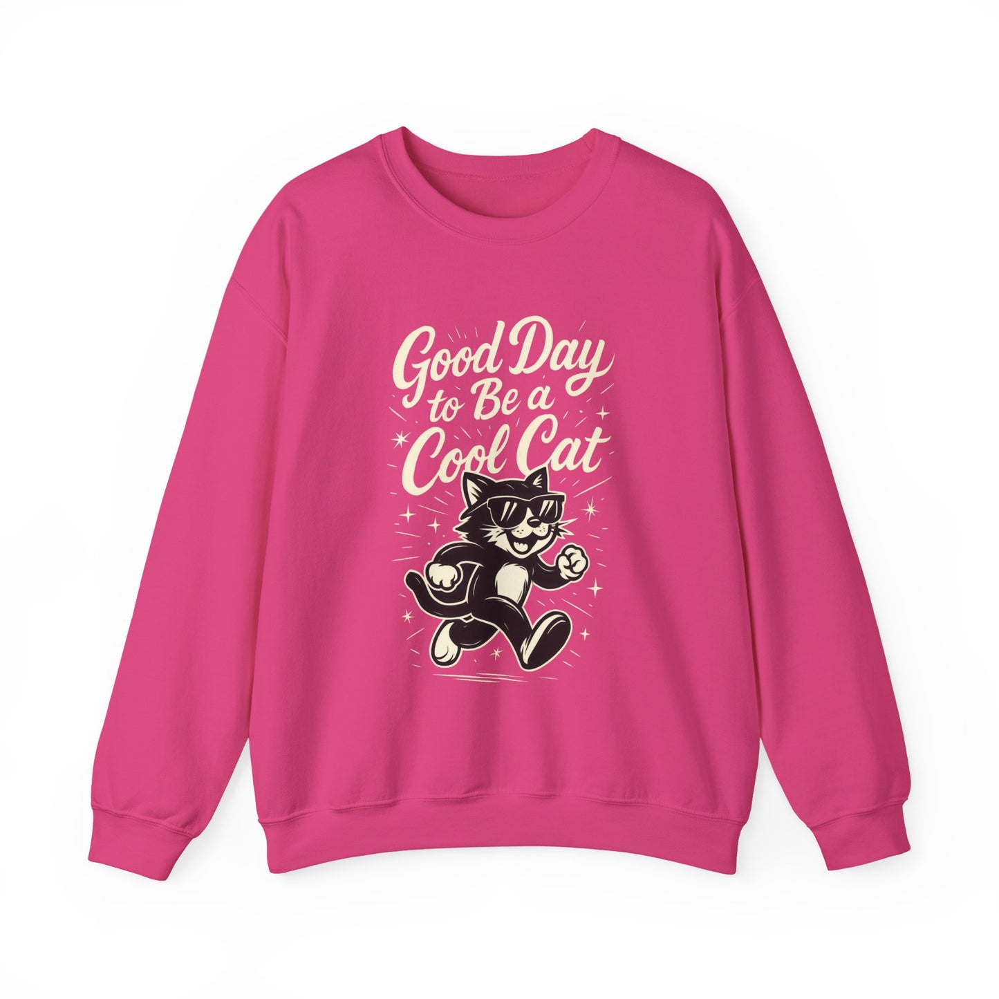 Funny Cool Cat Womens Crewneck Sweatshirt - Good Day to Be a Cool Cat Retro Kitty Pullover - Cute Cat Lover Sweater