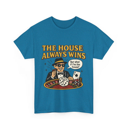 Vintage Casino Humor Unisex Tee, Funny Gambling Shirt, Gift for Gamblers, House Always Wins T-Shirt, Vegas Style Gift, Casino Quote Tee