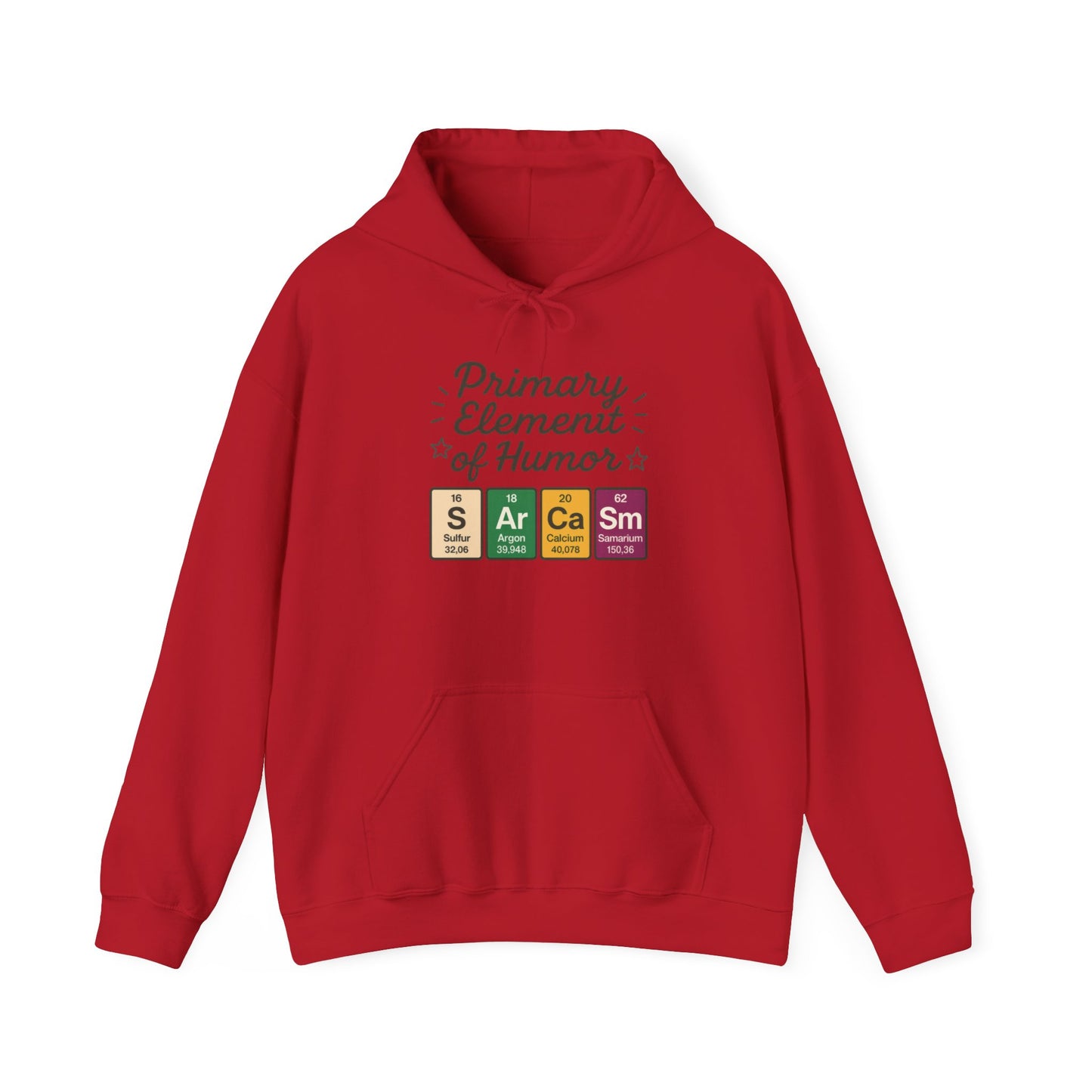 Sarcasm Hoodie for Women, Funny Chemistry Hoodie, Primary Element of Humor Science Sweatshirt, Nerdy Gift for Her