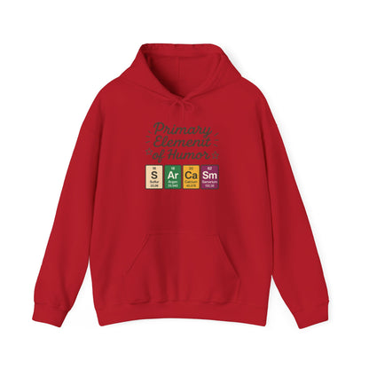 Sarcasm Hoodie for Women, Funny Chemistry Hoodie, Primary Element of Humor Science Sweatshirt, Nerdy Gift for Her