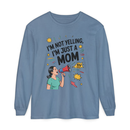 Funny Mom Long Sleeve T-Shirt, I'm Not Yelling I'm Just a Mom, Mother's Day Gift, Loud Mom Life Tank Top,  Mother's Day Apparel