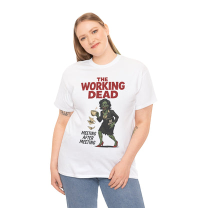 The Working Dead Women's Zombie Funny Office T-Shirt, Meeting Humor Tee, Zombie Work Top, Halloween Work Tee