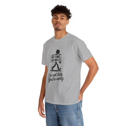 My Time My Rules Men's T-Shirt, Funny T-Shirt, Casual Wear, confident Men's shirt, self love t shirt, Time Management Humor, sassy quote tee