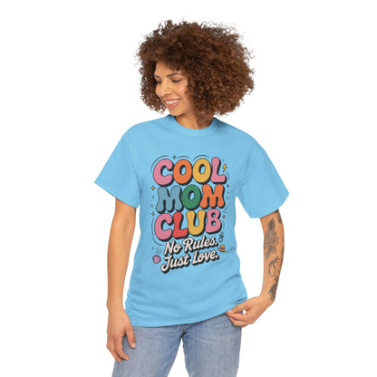 Cool Mom Club Tee, Fun Cotton T-Shirt for Moms, Mothers Day Gift, Parenting Humor Apparel, Fun Mom Shirt, No Rules Just Love Retro Style