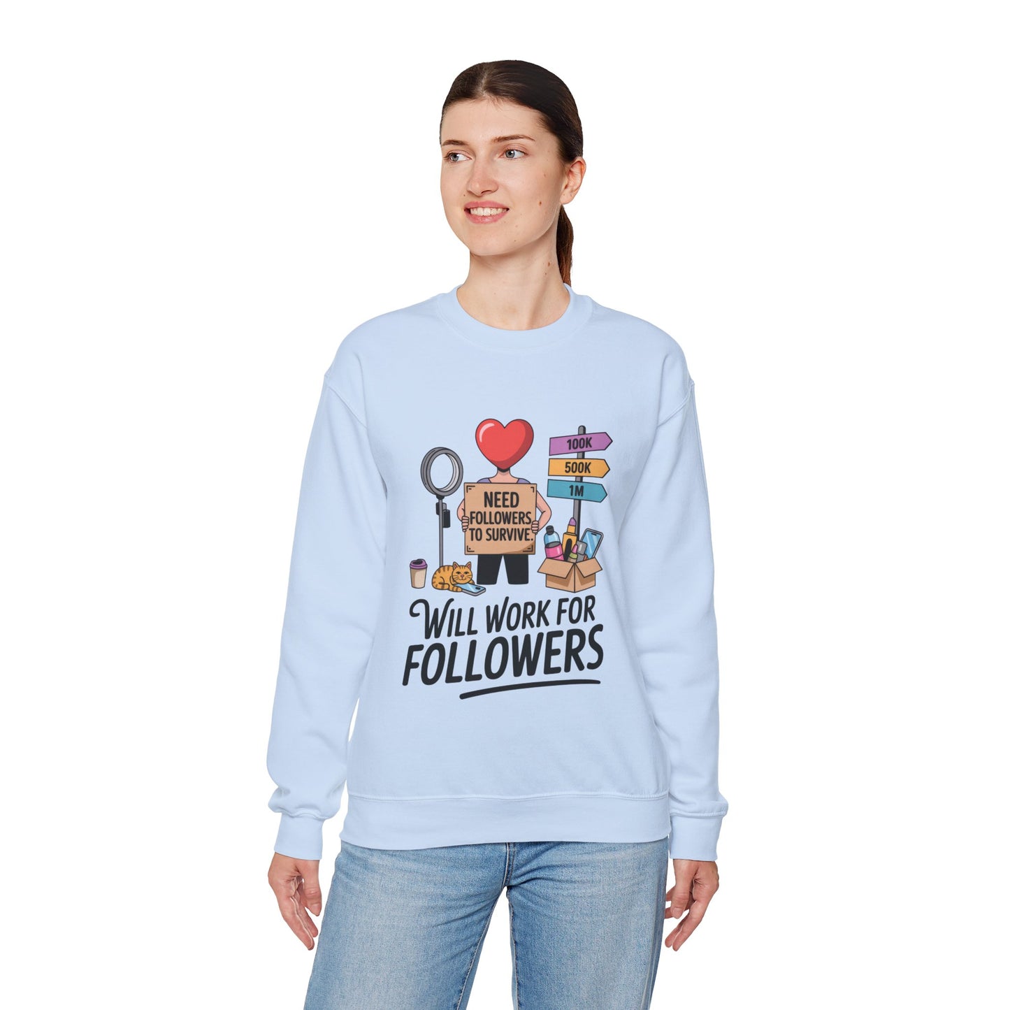 Funny Influencer Womens Sweatshirt, Social Media Sweatshirt, Humor Gifts, Crewneck for Influencers, Casual Wear, Womens Cozy Meme Top