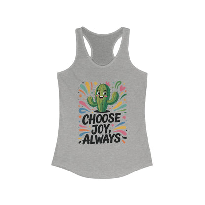 Choose Joy Always Racerback Womens Tank, Positive Vibes, Summer Fitness Top, Inspirational Apparel, Cute Workout Shirt, Gift for Her