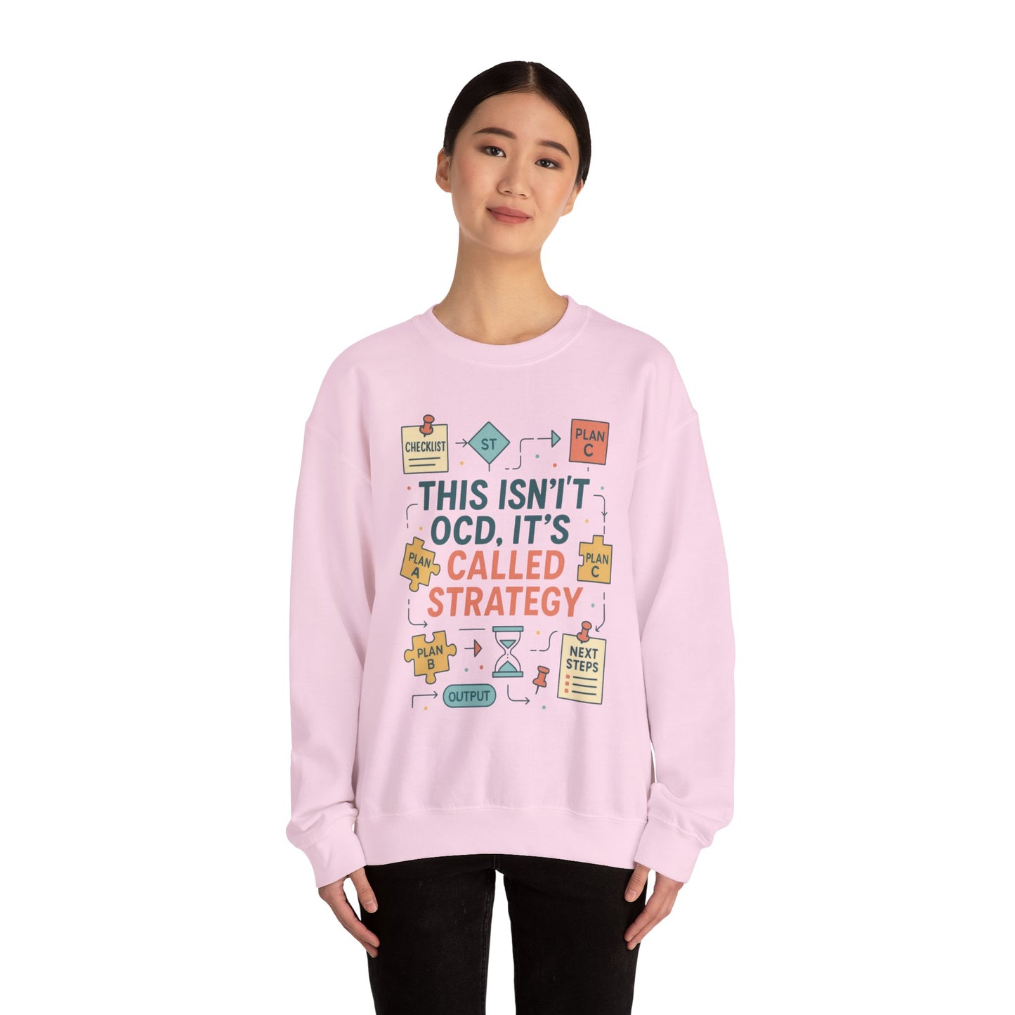 Funny Womens Planning Sweatshirt, This Isnt OCD Its Called Strategy, Sarcastic Organizer Pullover for Her, Strategy Sweatshirt