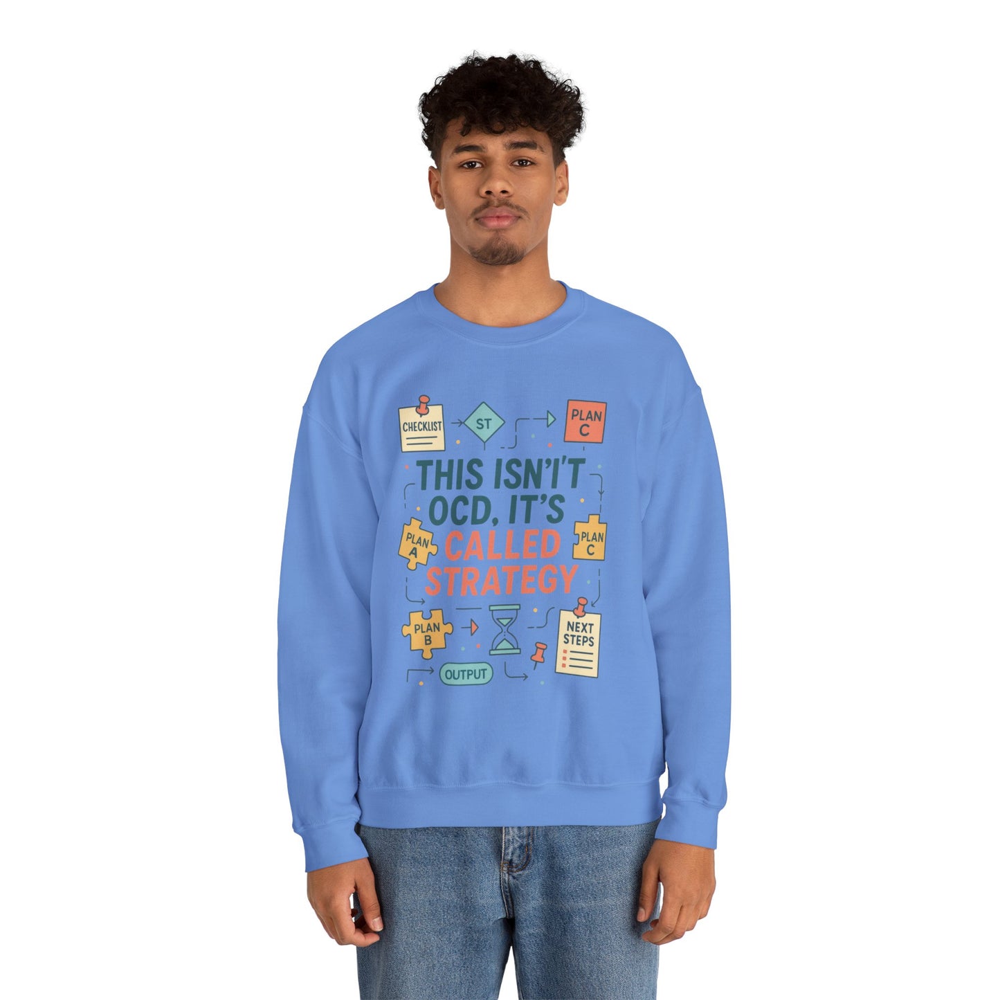 Funny Mens Strategy Sweatshirt, This Isnt OCD Its Called Strategy, Smart Planning Pullover Gift for Him, Gift for Strategists
